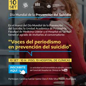 Miércoles 10 de setiembre, Conversatorio: Voces del periodismo en prevención del suicidio