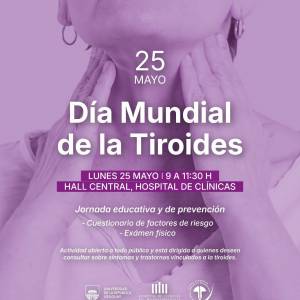 Lunes 25 de mayo: Jornada educativa y de prevención en el marco del Día Mundial de la Tiroides